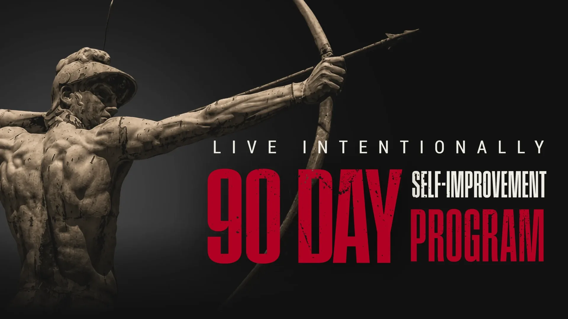 Live intentionally: 90-day self-improvement program