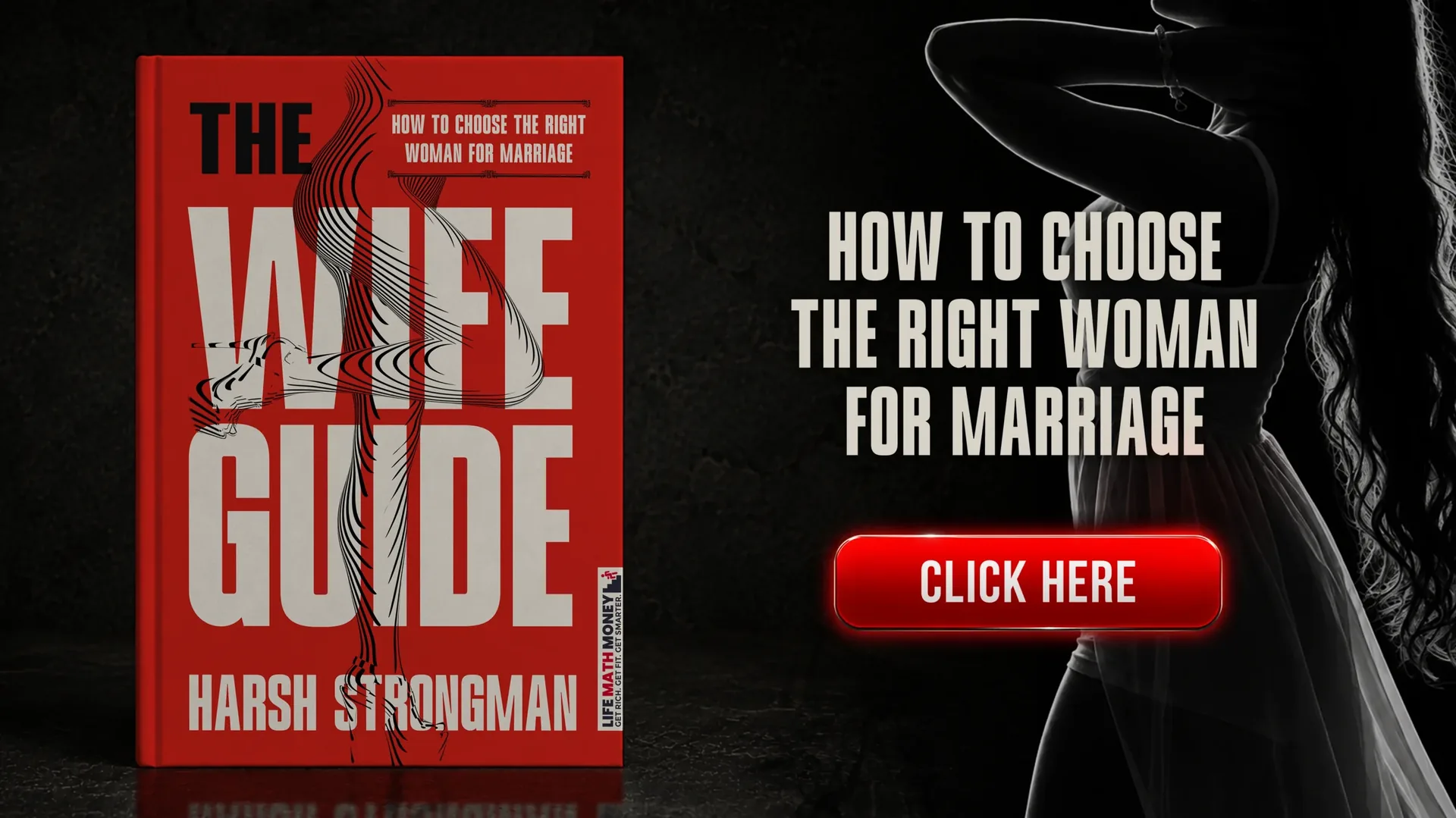 The Wife Guide by Harsh Strongman: how to choose the right woman for marriage